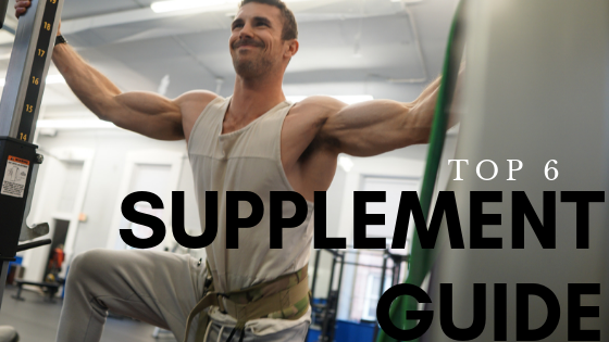 Supplementation Guide: Top 6 Supplements